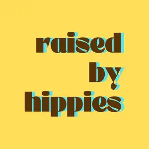 raised_by_hippies