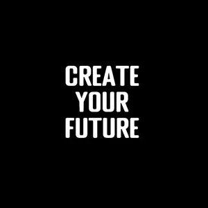 _create_your_future_