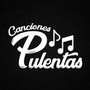 canciones.pulentas