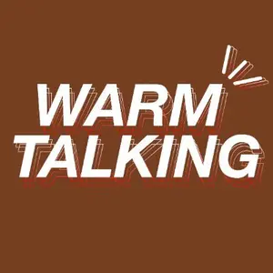warmtalking
