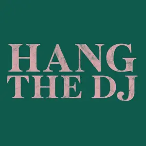 hang_the_dj_