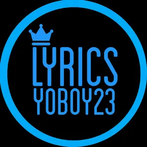 lyricsyoboy23