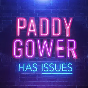 paddygowerhasissues