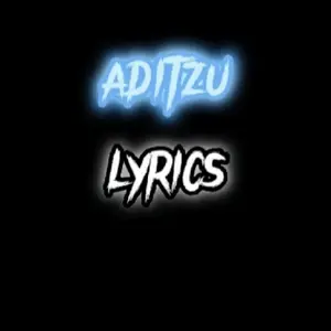 aditzulyrics thumbnail