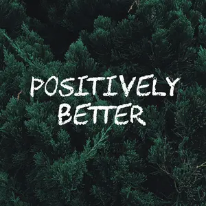 positively.better