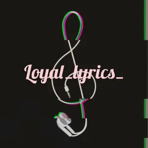 loyal_lyrics