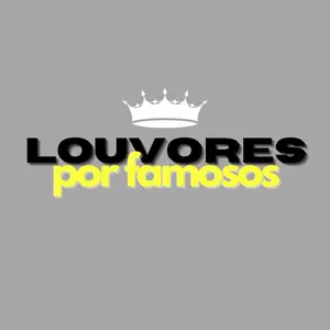 louvores_porfamosos