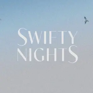 swifty_nights